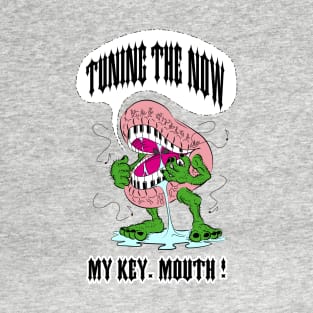 TUNING THE NOW T-Shirt